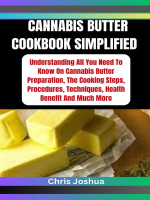 cover image of CANNABIS BUTTER COOKBOOK SIMPLIFIED